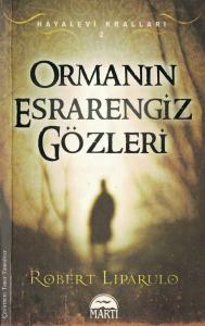Ormanın Esrarengiz Gözleri Ormanın Esrarengiz Gözleri