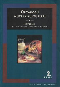 Ortadoğu Mutfak Kültürleri Ortadoğu Mutfak Kültürleri
