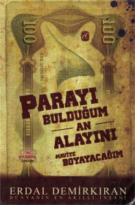 Parayı Bulduğum An Alayını Maviye Boyayacağım