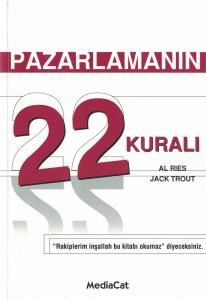 Pazarlamanın 22 Kuralı Pazarlamanın 22 Kuralı