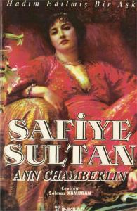 Safiye Sultan Hadım Edilmiş Bir Aşk Safiye Sultan Hadım Edilmiş Bir Aşk
