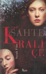 Sahte Kraliçe Sahte Kraliçe