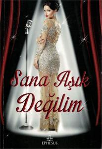 Sana Aşık Değilim