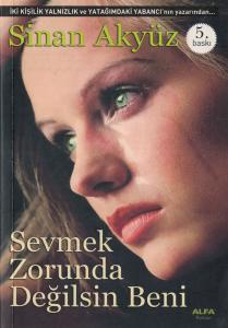 Sevmek Zorunda Değilsin Beni