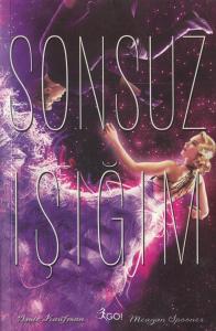 Sonsuz Işığım Sonsuz Işığım