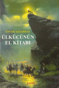 Ülkücünün El Kitabı Ülkücünün El Kitabı