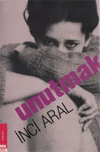 Unutmak Unutmak