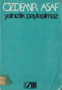 Yalnızlık Paylaşılmaz