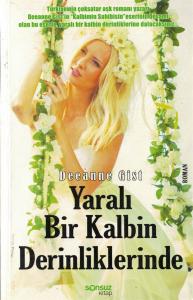 Yaralı Bir Kalbin Derinliklerinde