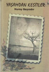 Yaşamdan Kesitler Yaşamdan Kesitler