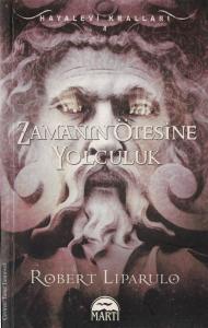 Zamanın Ötesine Yolculuk Zamanın Ötesine Yolculuk