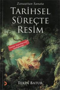 Zanaattan Sanata Tarihsel Süreçte Resim