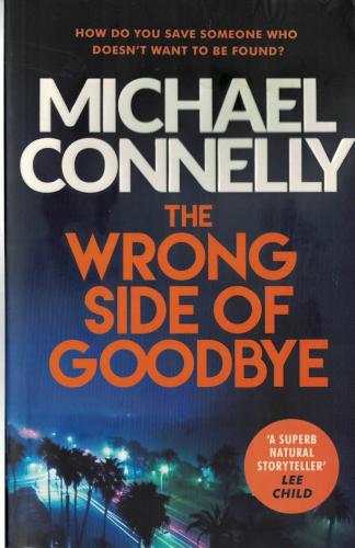 The Wrong Side Of Goodbye Michael Connelly Orion Books %70 indirimli