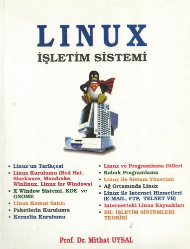 Linux İşletim Sistemi Prof.Dr.Mithat Uysal Beta Basım Yayım %50 indiri