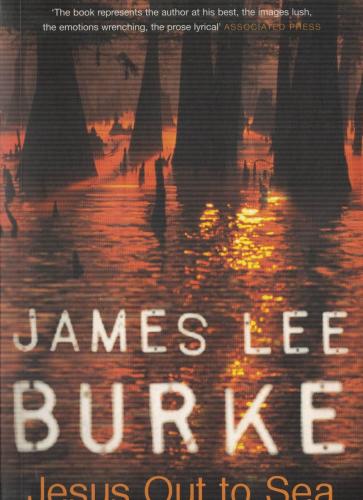Jesus Out To Sea James Lee Burke Orion Books %68 indirimli