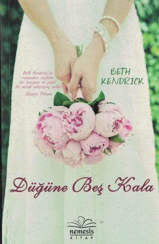 Düğüne Beş Kala Beth Kendrick Nemesis Kitap %52 indirimli