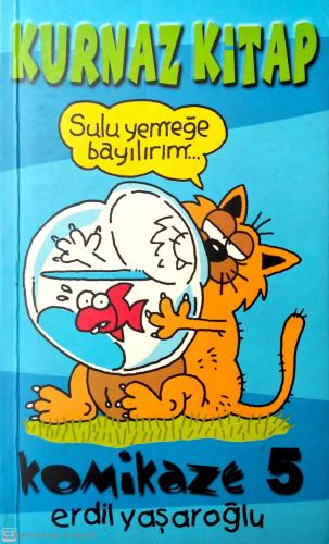 Komikaze 5 - Kurnaz Kitap Erdil Yaşaroğlu Doğan Kitap %42 indirimli