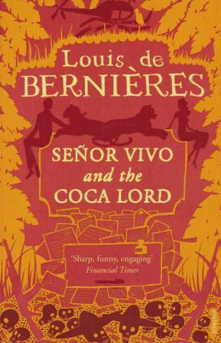 Senor Vivo And The Coca Lord Louis de Bernieres Vintage Books %70 indi