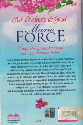 Aşk Nedensiz de Güzel Marie Force Novella %60 indirimli