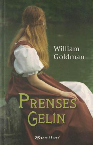Prenses Gelin William Goldman Epsilon Yayıncılık %40 indirimli