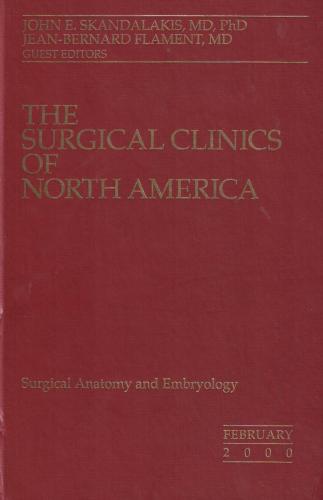 The Surgical Cilinics Of North America John E. Skandalakis W.B. Saunde