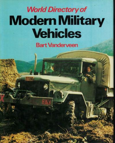 World Directory of Modern Military Vehicler Bart Vanderveen Frederick 