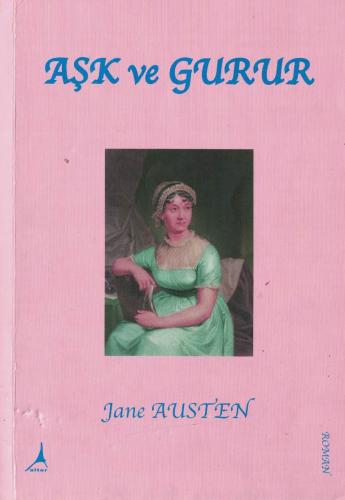 Aşk ve Gurur Jane Austen Alter %46 indirimli