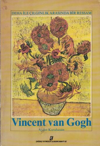 Vincent Van Gogh Hayatı ve Eserleri Aydın Karahasan Çağdaş %38 indirim