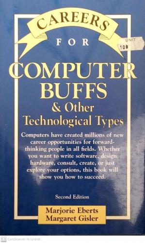 Computer Bufes & Other Technological Types Marjorie Eberts Margaret Gi