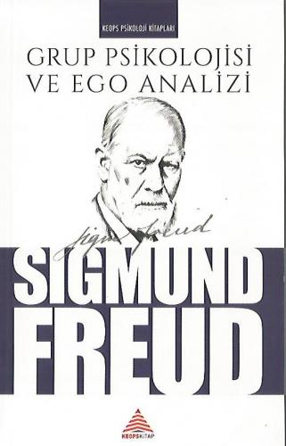 Grup Psikolojisi ve Ego Analizi Sigmund Freud keops kitap %46 indiriml