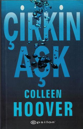 Çirkin Aşk Colleen Hoover Epsilon Yayıncılık %41 indirimli