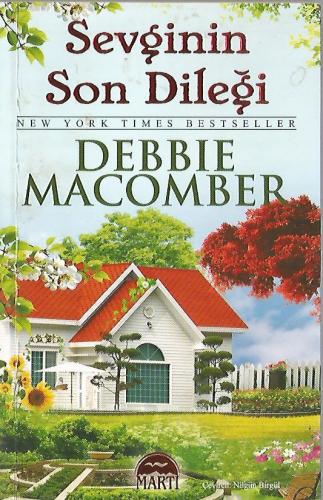 Sevginin Son Dileği Debbie Macomber Martı Yayınevi %44 indirimli