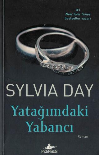 Yatağımdaki Yabancı Sylvia Day Pegasus Yayıncılık %52 indirimli