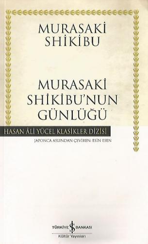 Murasaki Shikibu'nun Günlüğü Murasaki Shikibu Türkiye İş Bankası Kültü