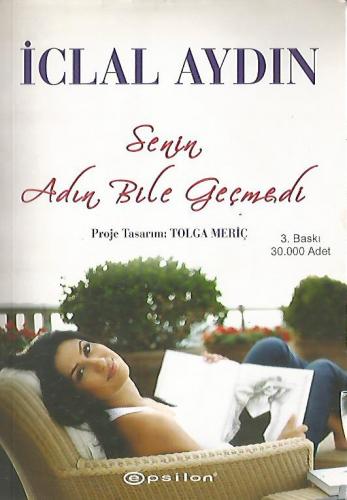 Senin Adın Bile Geçmedi