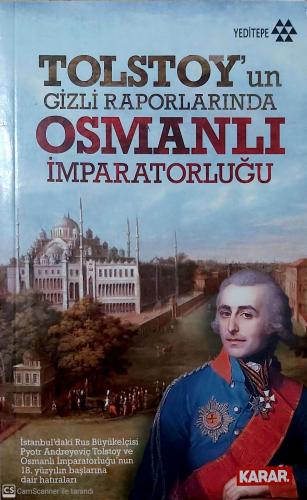 Tolstoy'un Gizli Raporlarında Osmanlı İmparatorluğu Tolstoy Yeditepe %