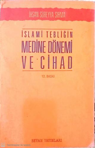 İslami Tebliğin Medine Dönemi ve Cihad İhsan Süreyya Sırma Beyan %31 i