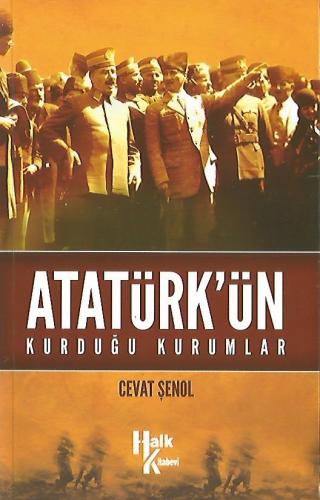 Atatürk’ün Kurduğu Kurumlar Cevat Şenol Halk Kitabevi %50 indirimli