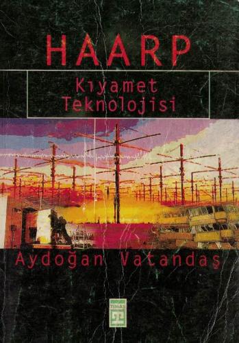Haarp / Kıyamet Teknolojisi Aydoğan Vatandaş Timaş Yayınları %50 indir
