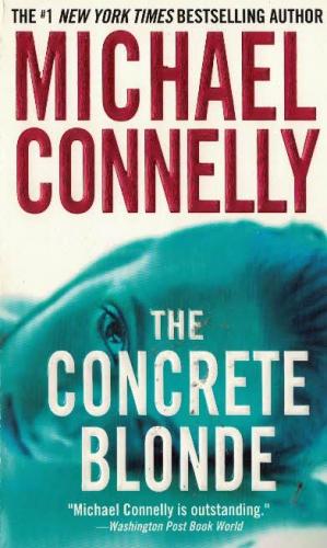 The Concrete Blonde (Cep Boy) Michael Connelly Grand Central %40 indir