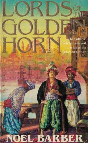 Lords of the Golden Horn (Cep Boy) Noel Barber Arrow books %46 indirim