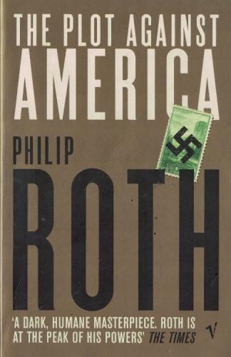 The Plot Against America Philip Roth Vintage Books %56 indirimli