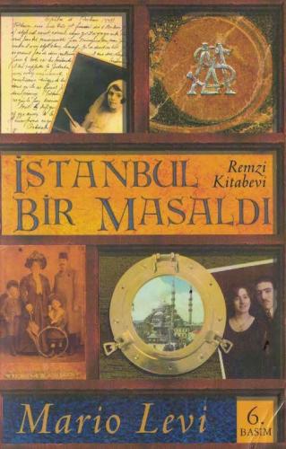 İstanbul Bir Masaldı Mario Levi Remzi Kitabevi