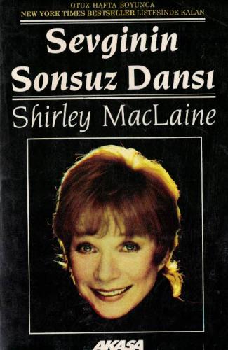 Sevginin Sonsuz Dansı Shirley Maclaine Akaşa Yayınları