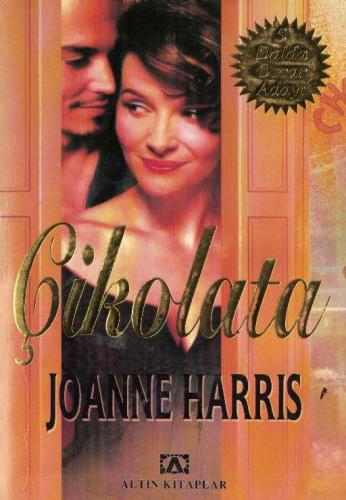 Çikolata Joanne Harris Altın Kitaplar