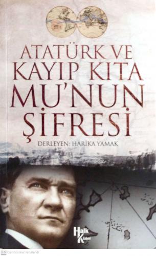 Atatürk ve Kayıp Kıta Mu'nun Şifresi Harika Yamak Halk Kitabevi