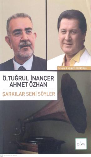 Şarkılar Seni Söyler Ahmet Özhan Şufi
