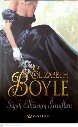 Siyah Elbisenin İtirafları Elizabeth Boyle Epsilon Yayıncılık