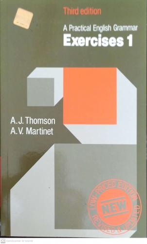 A Practical English Grammar Exercises 1 A. J. Thomson - A.V. Martinet 