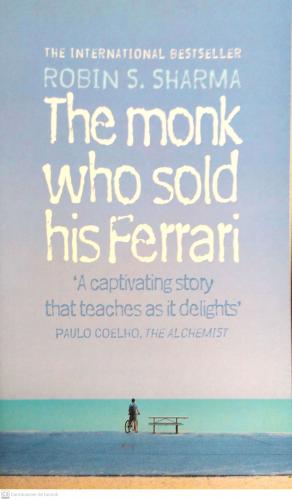 The Monk Who Sold His Ferrari Robin Sharma Harper Collins Publishers